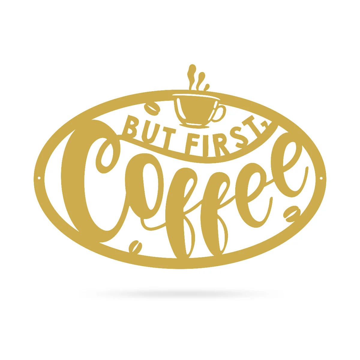 But First, Coffee Sign - Image 6
