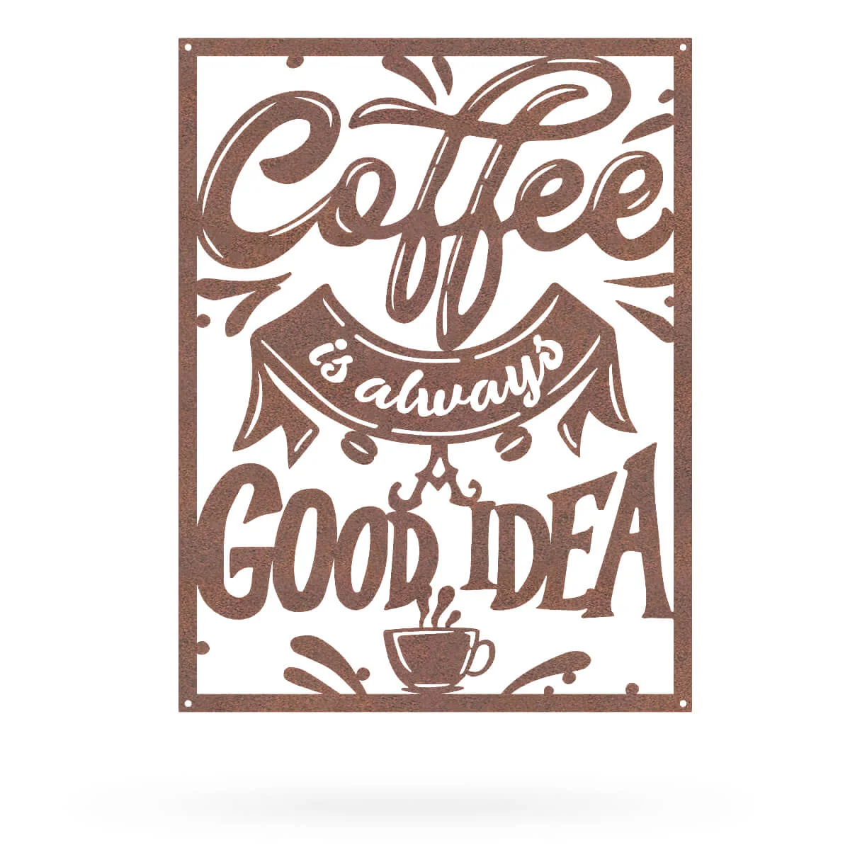Coffee Is Always A Good Idea - Image 8